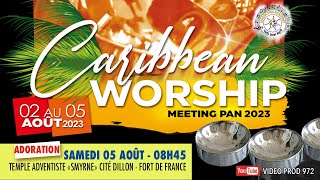 CARIBBEAN WORSHIP MEETING PAN 2023 SAM 5 08 2023 [upl. by Aleek]