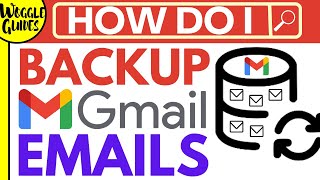 How to backup Gmail emails [upl. by Anirb]