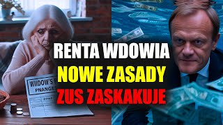 RENTA WDOWIA ZUS ogłasza NOWE ZASADY ws Renty Wdowiej [upl. by Gosser]