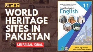 Unit 7 World Heritage Sites in Pakistan  Translation amp Explanation TGJFaisalIqbal [upl. by Petromilli]