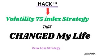 Volatility 75 index Strategy that Changed My Life Must watch [upl. by Johnathon]