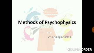 Methods of Psychophysics Method of Limits Psychology  B A 1st year  Dr Shailja Sharma [upl. by Katinka]