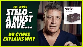 Ep395 STELO – A MUST HAVE… DR CYWES EXPLAINS WHY [upl. by Neuberger893]