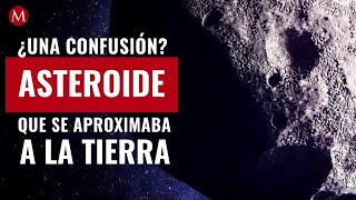 ¿Una confusión Asteroide que se aproximaba a la Tierra resultó ser parte de un viejo cohete [upl. by Adnesor652]