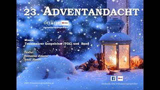 23 Advent 2021 Traismauer Gospelchor TGC [upl. by Joella]