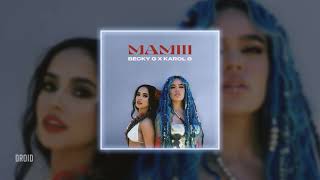 becky g amp karol g  mamiii 𝒔𝒍𝒐𝒘𝒆𝒅  𝒓𝒆𝒗𝒆𝒓𝒃 [upl. by Aihselef803]