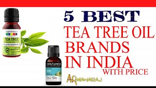 Top 5 Best Tea Tree Oil Brands in India with Price  Best Tea Tree Oil for Skin Hair Face amp Acne [upl. by Segalman]