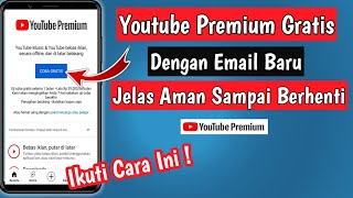 Cara Mendapatkan Youtube Premium 1 Bulan Gratis Dan Aman Dengan Email Baru [upl. by Adas]