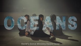 Oceans  Hillsong UNITED  Davids Dance Ministry Dance Cover [upl. by Clarke]