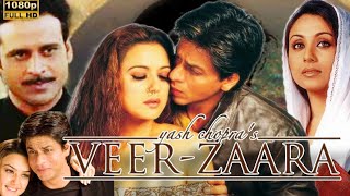 Veer Zaara Full Movie HDShahrukh KhanPriety ZintaRani Mukerji1080p HD Facts amp Review [upl. by Inalej]