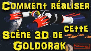 Création dune scène en 3d de quotGoldorakquot avec toutes les explication en français [upl. by Ynetsed176]