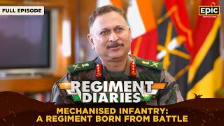 Mechanised Infantry A Regiment Born from Battle  Regiment Diaries  Indian Army  Full Episode [upl. by Aikenat400]