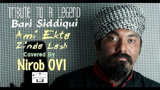 Zinda Lash  Covered By Nirob Ovi  Bari Siddiqui  Modern Folk Song [upl. by Mehitable]