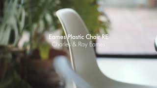 Eames Plastic Chair RE  Now made from recycled postconsumer plastic by Vitra [upl. by Ahsekal]