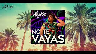 No te vayas  Alejose Video lirico [upl. by Idyh524]