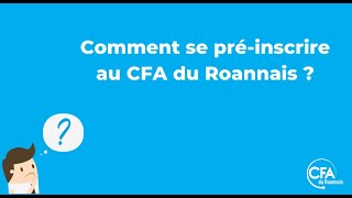 Comment s’inscrire au CFA du Roannais [upl. by Eanom384]