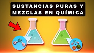 Sustancias puras y mezclas Química [upl. by Ajidahk]