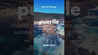 wordoftheday puerile learnenglish angrezyatri [upl. by Lune]