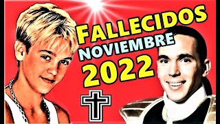 Famosos Fallecidos en Noviembre del 2022 [upl. by Aeslehs]