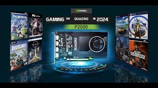 Gaming with Nvidia Quadro P2000 in 2024 [upl. by Eelamme]