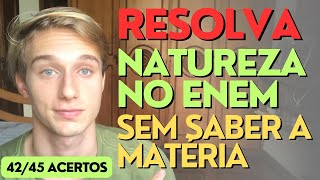 RESOLVA FÍSICA E QUÍMICA NO ENEM SEM SABER A MATÉRIA Acertei 4245 Com Esse Método [upl. by Nyleimaj]