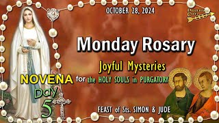 MONDAY Rosary🌹FEAST Sts SIMON amp JUDE 🔥Day 5 NOVENA HOLY SOULS Joyful Mysteries OCTOBER 28 2024 [upl. by Gage]