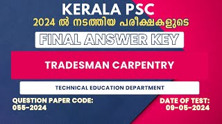 0552024  Tradesman Carpentry Answer Key Final  Technical Education  Kerala PSC [upl. by Eenahpets]