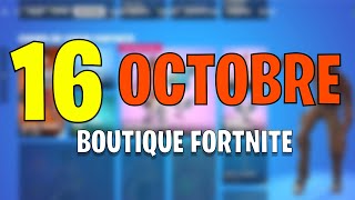 BOUTIQUE FORTNITE D’AUJOURD’HUI 16 octobre 2024 Boutique du jour [upl. by Alana]