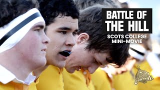 Battle Of The Hill  Scots College Rugby MiniDoc 2010 [upl. by Anilat469]