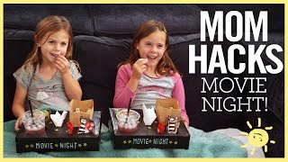 MOM HACKS ℠  Movie Night Ep 18 [upl. by Redford]