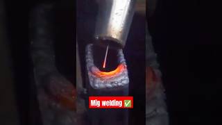 MIG Welding 🤯🔥 tig mig shorts views sunscribe [upl. by Lepley]