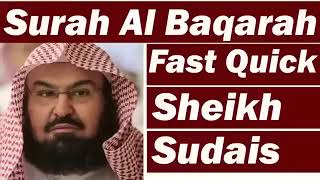 Surah Baqarah Fast Recitation Speedy and Quick Reading by Sheikh Sudais surahbaqarah [upl. by Azelea303]