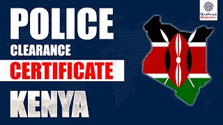 How to Get Police Clearance Certificate from KENYA  PCC Kenya – RealScan Biometrics [upl. by Atsirt928]