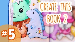 Create This Book 2  Episode 5 [upl. by Aztiraj114]