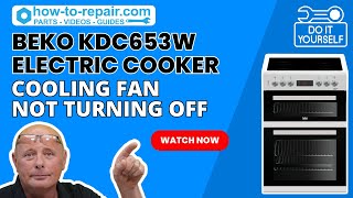 Beko KDC653W Double Oven Electric Cookers Cooling Fan Not Turning Off [upl. by Vil]