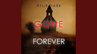 Chapter 17  Gone Forever A Becca Thorn Fbi Suspense Thriller—Book 5 [upl. by Ydnys339]