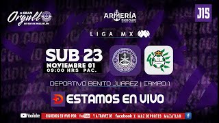 🏆 Liga Mx Sub23  Mazatlán FC 🆚 Santos Laguna  Jornada 15 [upl. by Innep956]