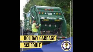 Holiday Garbage Schedule [upl. by Glaser]