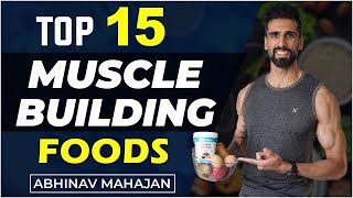 15 SUPERFOODS To Build Muscle Fast Gain 10 kgs  Abhinav Mahajan [upl. by Terrence]