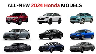 All New 2024 Honda Models [upl. by Molly578]