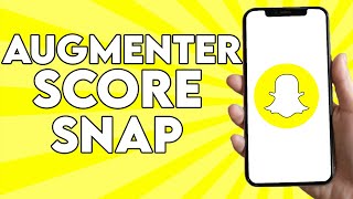 Comment Augmenter Son Score Snap 2023  Rapidement [upl. by Nahttam]