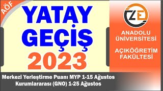 AÖF Yatay Geçiş Nasıl Yapılır MYP Merkezi Yerleştirme Puanı ve Kurumlararası 2023 [upl. by Dareece202]