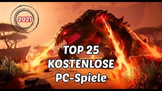 TOP 25 kostenlose Spiele für PC  Free2Play Games GratisSpiele 2021 [upl. by Thekla]