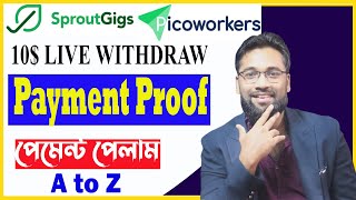 Sproutgigs 10 Live Withdaw  Sproutgigs payment proof  Picoworkers withdrawal proof [upl. by Jakie809]