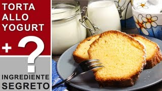 Torta allo Yogurt senza Burro  Ingrediente Segreto [upl. by Reinold]