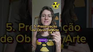 5 Aplicações das radiações ionizantes que você não conhecia [upl. by Libbie]