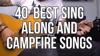 40 Best Sing Along and Campfire Songs on Guitar [upl. by Zevahc]