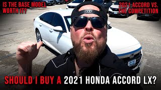 Should I buy a 2021 Honda Accord Base Model [upl. by Lilias696]