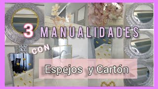 3 IDEAS CON ESPEJOS Y CARTÓN LUJOSOS Y ECONÓMICOS sin gastar mucho dinero diy decoration espejos [upl. by Ynnhoj]