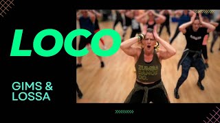 LOCO  GIMS amp Lossa  Zumba [upl. by Marybelle]